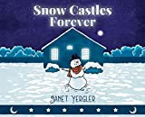 Snow Castles Forever