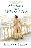 Shadows of the White City (The Windy City Saga)