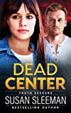 Dead Center: (Truth Seekers Book 5)