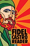 Fidel Castro Reader