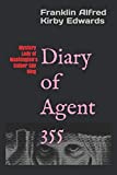 Diary of Agent 355: Mystery Lady of Washington's Culper Spy Ring