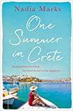 One Summer in Crete: Escape to a Magical Greek Island in This Gripping Holiday Read