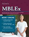 MBLEx Study Guide 2022-2023: Test Prep with Practice Questions and Detailed Answers for the Massage and Bodywork Licensing Exam