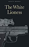 The White Lioness (Kurt Wallander Mystery Book 3)