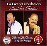 Stanislao Marino - CD LA GRAN TRIBULACION / LIBRA MI ALMA DEL INFIERNO (2 en 1)