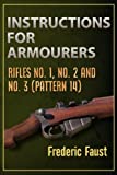 Instructions for Armourers: Rifles No. 1, No.2 and No. 3 (Pattern 14) (Lee-Enfield)