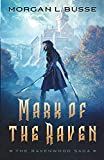 Mark of the Raven (The Ravenwood Saga)