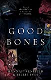 Good Bones (The Nearing Novels Book 1)