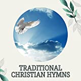 Traditional Christian Hymns