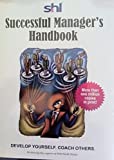 Successful Manager's Handbook - SHL. Develop Yourself Coach Others.