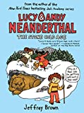 Lucy & Andy Neanderthal: The Stone Cold Age (Lucy and Andy Neanderthal)