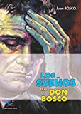 Los sueños de Don Bosco (Spanish Edition)