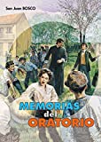 Memorias del Oratorio (Don Bosco nº 10) (Spanish Edition)