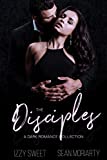 The Disciples: A Dark Romance Collection