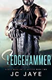 Sledgehammer (Dirty Boys Do It Better Book 2)