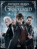 Fantastic Beasts: The Crimes Of Grindelwald