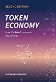 Token Economy: How the Web3 reinvents the Internet (Token Economy: How the Web3 reinvents the internet (English original & foreign language translations) Book 1)
