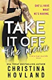 Take It Off the Menu: A hilarious, accidentally married rom com! (Mile High Matched Book 3)