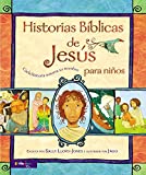 Historias Bblicas de Jess para nios: Cada historia susurra su nombre (Jesus Storybook Bible) (Spanish Edition)