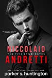 Niccolaio Andretti: An Enemies-to-Lovers Mafia Romance Novel (The Five Syndicates)