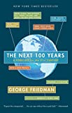 The Next 100 Years: A Forecast for the 21st Century