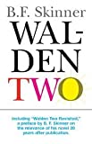 Walden Two by B. F. Skinner unknown Edition [Paperback(2005)]