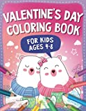 Valentine's Day Coloring Book For Kids Ages 4-8: 60+ Fun and Cute Illustrations of Cupid, Bears, Candy, Angels, Hearts, and Much More.