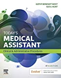 Today's Medical Assistant - E-Book: Clinical & Administrative Procedures