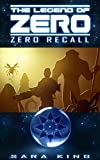 Zero Recall (The Legend of ZERO, Book 2)