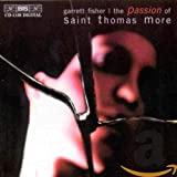 The Passion of St. Thomas More (Music and Libretto by Garrett Fisher)