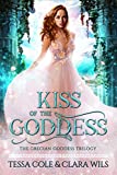 Kiss of the Goddess: A Paranormal Reverse Harem Romance (Grecian Goddess Trilogy Book 1)