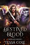 Destined Blood (Nephilim's Destiny Book 2)