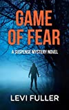 Game of Fear: A Gripping Serial Killer Thriller (Alma Book 5)