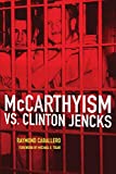 McCarthyism vs. Clinton Jencks