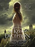 The Kiss of Deception, Chapters 1-5 (The Remnant Chronicles)