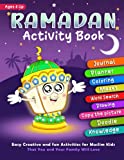 Ramadan Activity Book: Over 90 Fun Activities for Muslim Kids, Ages 6 Up | Journaling, Planner, Coloring, Mazes, Word Search, Drawing, Copy the ... (Ramadan Activity Books for Muslim Kids)