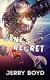 Gene's Regret (Bob and Nikki Book 22)