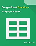 Google Sheet Functions: A step-by-step guide (Google Workspace apps)