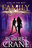 Family (The Girl in the Box Book 4)