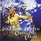 Touching Heaven, Changing Earth (Live)