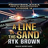 A Line in the Sand: Frontiers Saga Part 2: Rogue Castes, Book 14