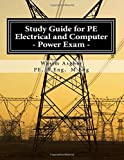 Study Guide for PE Electrical and Computer - Power Exam: Practice over 500 solved problems with detailed solutions