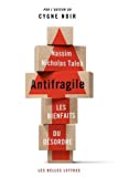 Antifragile: Les Bienfaits Du Desordre (Romans, Essais, Poesie, Documents) (French Edition)
