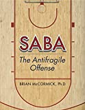 SABA: The Antifragile Offense