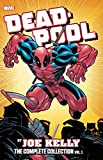 Deadpool by Joe Kelly: The Complete Collection Vol. 1 (Deadpool, 1)