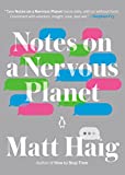 Notes on a Nervous Planet