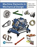 Machine Elements in Mechanical Design (2-downloads) (What's New in Trades & Technology)