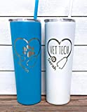 Personalized Veterinarian Laser Engraved 20 oz Tumbler with Straw, Vet Tech, Vet Gift, Vet Tech Gift, Vet Assistant