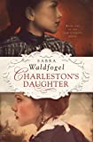 Charleston's Daughter (The Low Country Series Book 1)