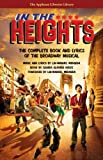 In the Heights: The Complete Book and Lyrics of the Broadway Musical (Applause Libretto Library)